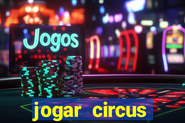 jogar circus delight demo